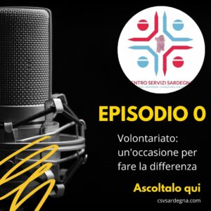 Episodio 0 - Podcast CSV Sardegna